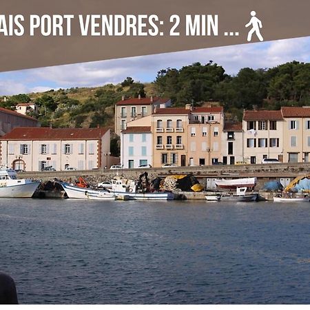 L'Escapade, Port A 200M, Climatisation Et Balcon Lejlighed Port Vendres Eksteriør billede
